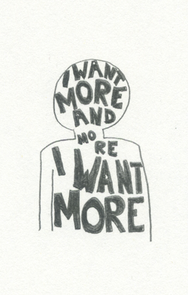 I Want More