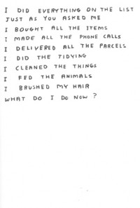 I Did Everything On The List Just As You Asked Me