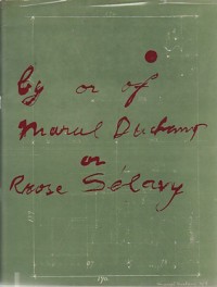 Cover of "By or of Marcel Duchamp or Rrose Selavy" at the Pasadena Art Museum (1963)