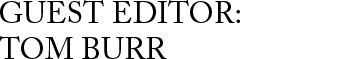Guest_Editor_Tom_Burr
