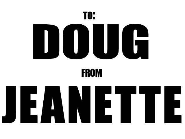 to: Doug  from: Jeanette