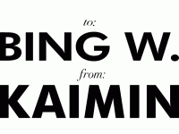 to: Bing W    from: Kaimin
