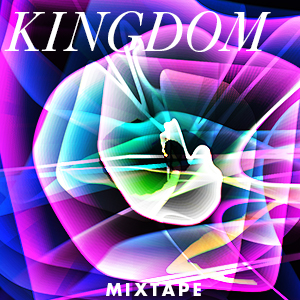 kingdom MIXTAPE