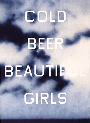 Cold Beer, Beautiful Girls (2009)