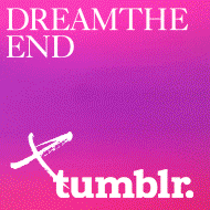 Dream The End x Tumblr